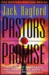 Pastors of Promise: Pointing to Character and Hope as the Keys to Fruitful Shepherding