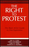 The Right to Protest: The Basic ACLU Guide to Free Expression (ACLU Handbook)