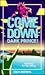 Come Down Dark Prince! by Dick Bernal
