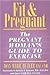 Fit & Pregnant by Joan Marie Butler