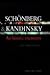 Schonberg and Kandinsky: An Historic Encounter (Contemporary Music Studies)