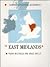 The East Midlands (Cambridge Regional Geography)