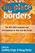 No Place for Borders: The HIV/Aids Epidemic And Development in Asia And the Pacific