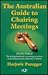 Australian Guide to Chairing Meetings (Uqp Paperbacks)
