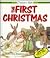 The First Christmas (Little...