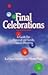Final Celebrations: A Guide...