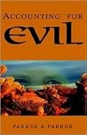 Accounting For Evil