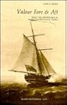 Valour fore & aft, being the adventures of the continental sloop Providence, 1775-1779, formerly flagship Katy of Rhode Island's Navy