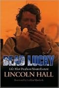 Dead Lucky: Life After Death on Mount Everest