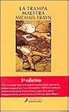 La trampa maestra...