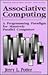 Associative Computing: A Programming Paradigm for Massively Parallel Computers (Frontiers in Computer Science)