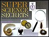 Super Science Secrets: Exploring Nature Through Games, Puzzles, and Activities (Hardcover)