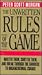 The Unwritten Rules of the Game: Master Them, Shatter Them, and Break Through the Barriers to Organizational Change