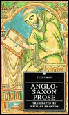 Anglo-Saxon Prose (Everyman's Library)