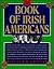 The Book of Irish Americans