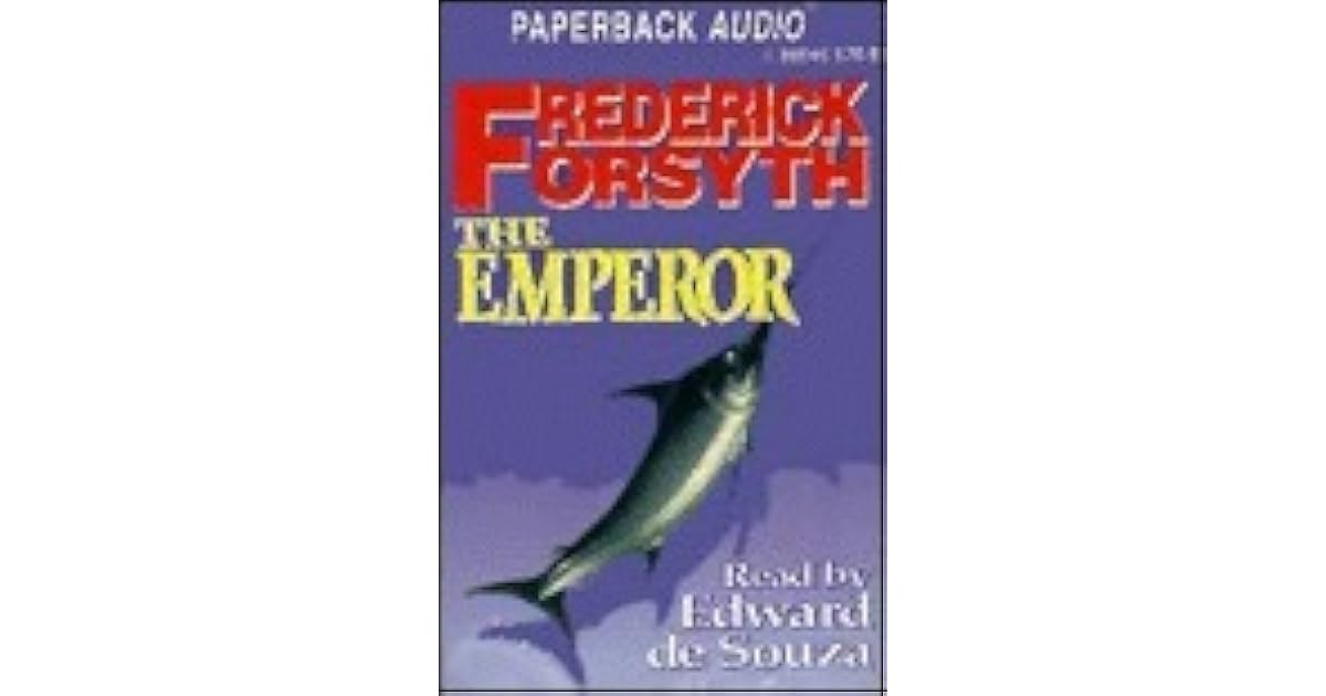 The Emperor by Frederick Forsyth