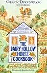 The Dairy Hollow House Cookbook: Over 400 Recipes From America's Famed Country Inn The Dairy Hollow House Cookbook: Over 400 Recipes From America's Famed Country Inn