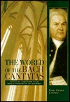 The World of the Bach Cantatas: Early Sacred Cantatas (Hardcover)