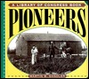 Pioneers (A Library of Congress Book)