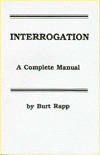 Interrogation: A Complete Manual (Paperback)