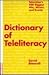 Dictionary of Teleliteracy:...
