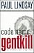 Code Name: GENTKILL:: A Nov...
