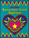 Buttonhole Stitch Applique (Paperback)