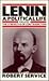 Lenin: A Political Life, Th...