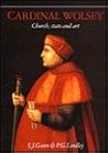 Cardinal Wolsey: Church, State and Art