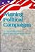 Winning Political Campaigns by William S. Bike