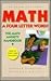 Math A 4 Letter Word: The Math Anxiety Handbook