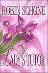 The Lady's Tutor by Robin Schone