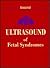 Ultrasound of Fetal Syndromes: Text with DVD