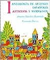 Antología de autores españoles: antiguos y modernos, Volume I