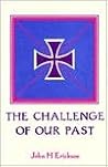 The Challenge of Our Past: Studies in Orthodox Canon Law and Church History