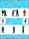 Tai Chi: A Practical Introduction (Alternative Health Series, 5)