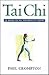 Tai Chi: A Practical Introduction (Practical Introduction Series)