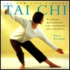 Tai Chi: Flowing Movements for Harmony and Balance (New Life Library Series)