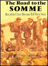 The Road to the Somme: Men of the Ulster Division tell their Story (Paperback)