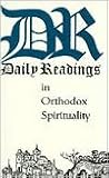 Daily Readings in Orthodox Spirituality by Peter Bouteneff