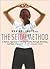 The Seitai Method: A Holistic Approach to Staying Healthy through Stretching and Body Alignment: A Self-Treatment Guide