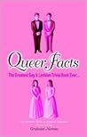 Queer Facts by Michelle  Baker
