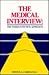 The Medical Interview: The Three-Function Approach