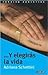 Y Elegiras La Vida (Cronica Argentina) (Spanish Edition)