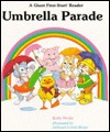 Umbrella Parade (Library Binding)