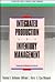 Integrated Production and Inventory Management: Revitalizing the Manufacturing Enterprise (BUSINESS ONE IRWIN/APICS LIBRARY OF INTEGRATIVE RESOURCE MANAGEMENT)