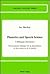 Phonetics and Speech Science - A Bilingual Dictionary: Dictionnaire bilingue de la phonétique et des sciences de la parole (American University Studies)