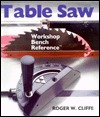Table Saw: Workshop Bench Reference (Spiral-bound)