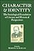 Character and Identity: Volume 2 Sociological Foundation of Literary and Historical Perspectives