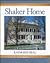 Shaker Home